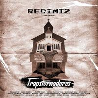 Redimi2's Trapstornadores album cover